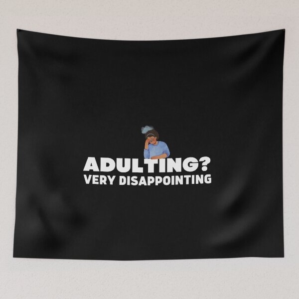 Item preview, Adulting Very Disappointing  designed and sold by ConjuredMoth.