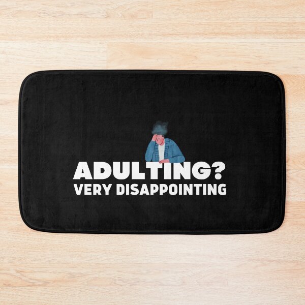 Item preview, Adulting Very Disappointing  designed and sold by ConjuredMoth.