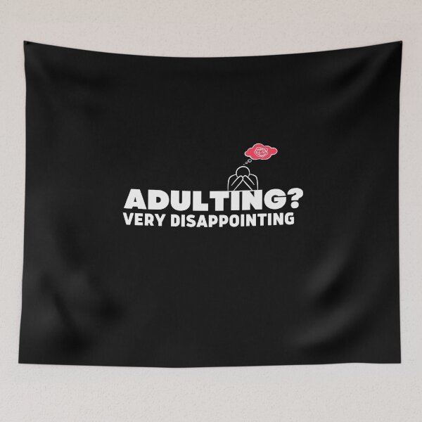 Item preview, Adulting Very Disappointing  designed and sold by ConjuredMoth.