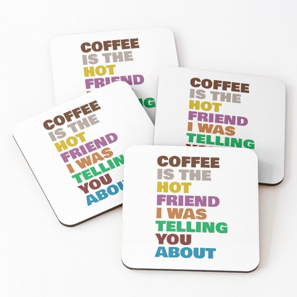 Item preview, Coffee is my hot friend | Funny quote designed and sold by Giovanni-c.