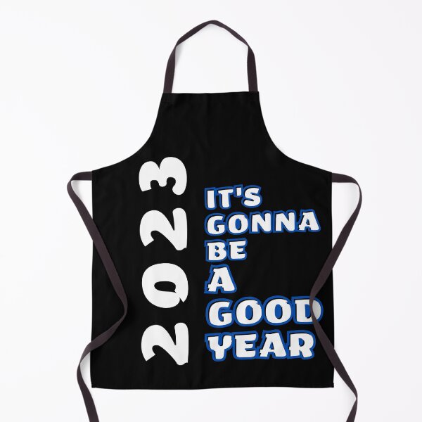 Item preview, 2023 it's gonna be a good year designed and sold by NorthV.