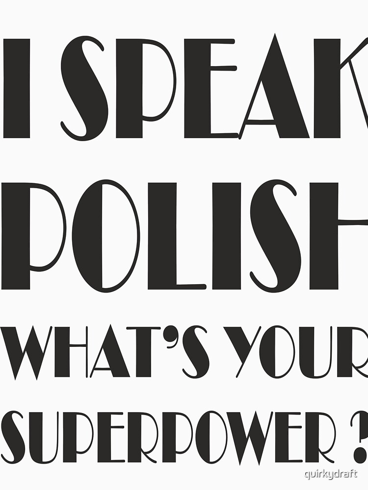 I Speak Polish What's Your Superpower Short-sleeve Unisex T-shirt