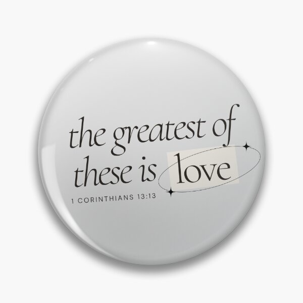 Item preview, Greatest of These is Love designed and sold by PureEndeavors.