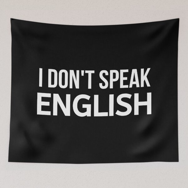 Item preview, I Don't Speak English designed and sold by BigMovesHustler.