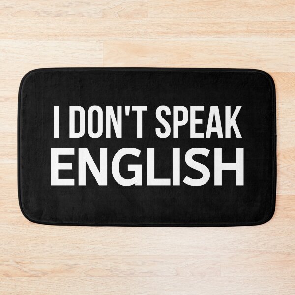 Item preview, I Don't Speak English designed and sold by BigMovesHustler.