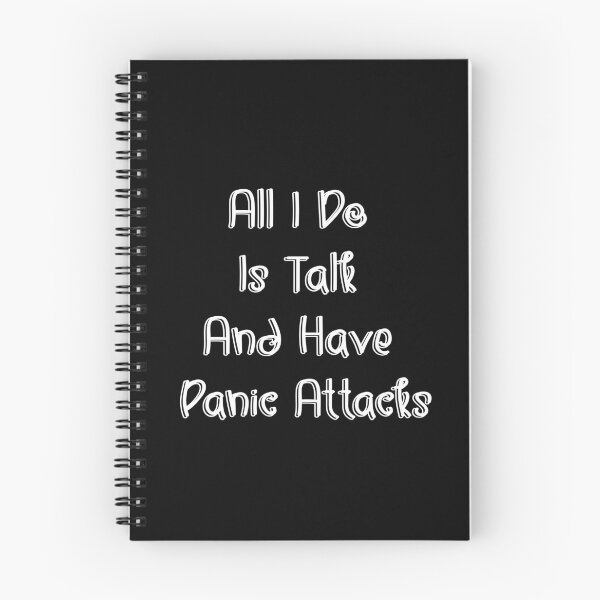 Item preview, All I Do Is Talk And Have Panic Attacks,humor funny  designed and sold by sami david ⭐⭐⭐⭐⭐.