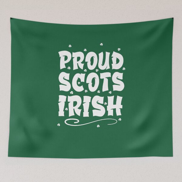 Item preview, Proud Scots Irish from the Province of Ulster and Scottish Lowlands designed and sold by articlave.
