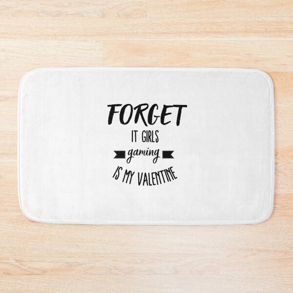 Item preview, Forget It Girls Gaming Is My Valentine designed and sold by erion-store.