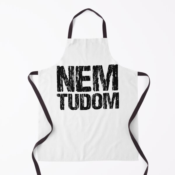 Item preview, Nem Tudom Hungarian I Don't Know Funny Magyar Distressed designed and sold by Nirvanibex.