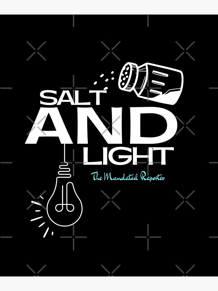 Salt And Light {Poster} Salt And Light {Poster}