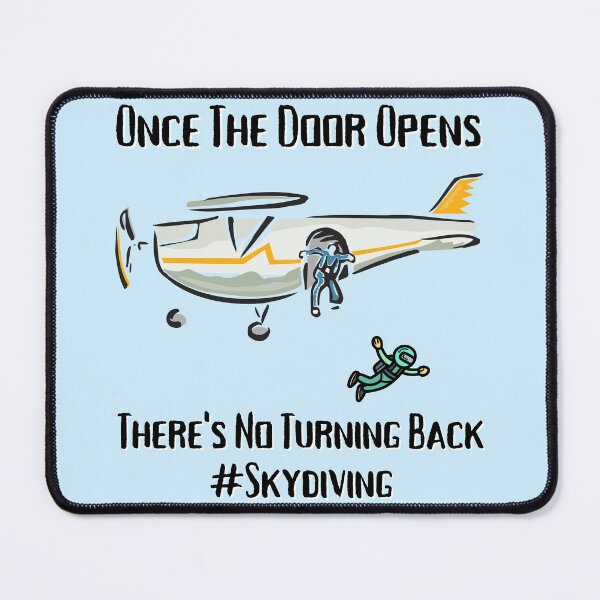 Item preview, Skydivers - Once The Doors Open There Is No Turning Back designed and sold by emoney14.