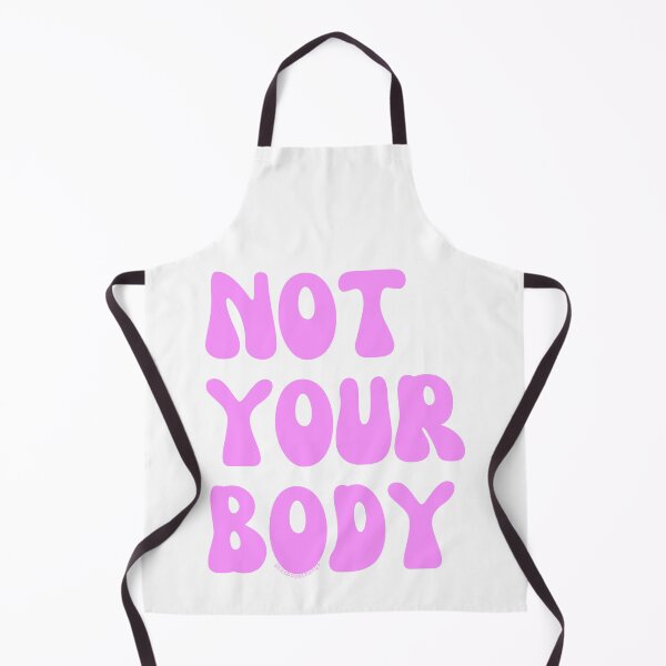 Item preview, Not your body. v2 | @lilsboobthangs designed and sold by lilsboobthangs.