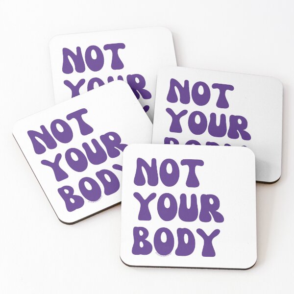 Item preview, Not your body. v3 | @lilsboobthangs designed and sold by lilsboobthangs.