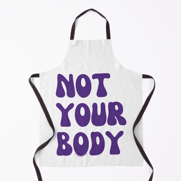 Item preview, Not your body. v3 | @lilsboobthangs designed and sold by lilsboobthangs.