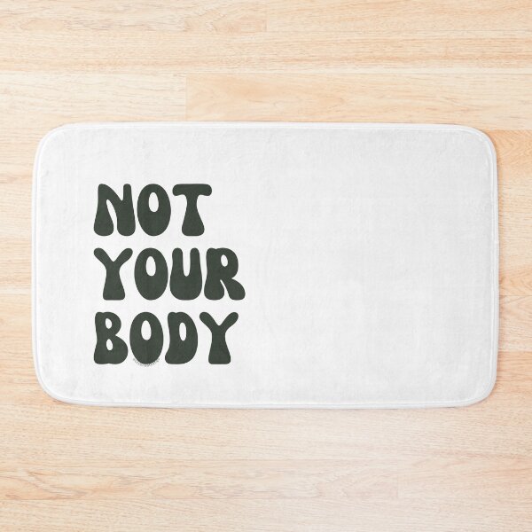 Item preview, Not your body. v4 | @lilsboobthangs designed and sold by lilsboobthangs.