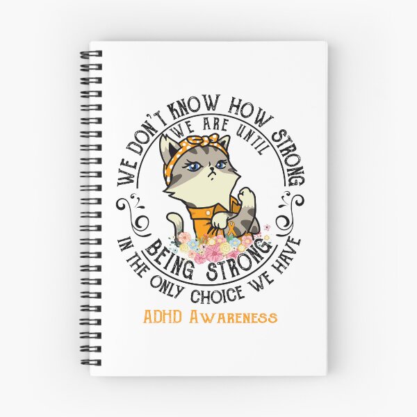 Item preview, ADHD Awareness - WE ARE UNTIL BEING STRONG IN THE ONLY CHOICE WE HAVE designed and sold by RekaJoJo.