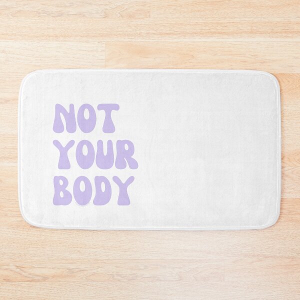 Item preview, Not your body. v6 | @lilsboobthangs designed and sold by lilsboobthangs.