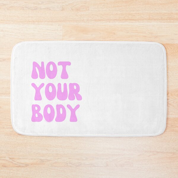 Item preview, Not your body. v7 | @lilsboobthangs designed and sold by lilsboobthangs.