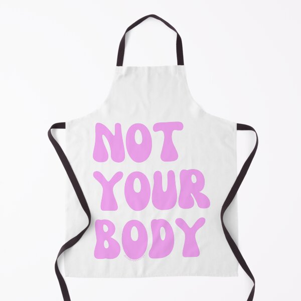 Item preview, Not your body. v7 | @lilsboobthangs designed and sold by lilsboobthangs.