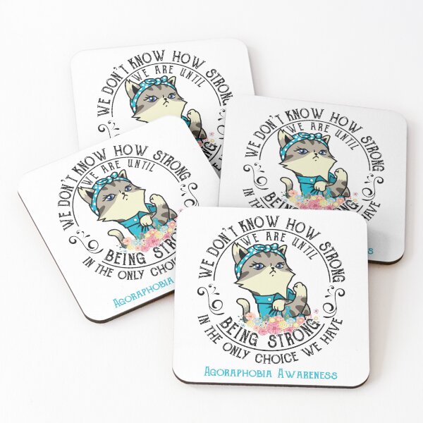 Item preview, Agoraphobia Awareness - WE ARE UNTIL BEING STRONG IN THE ONLY CHOICE WE HAVE designed and sold by RekaJoJo.