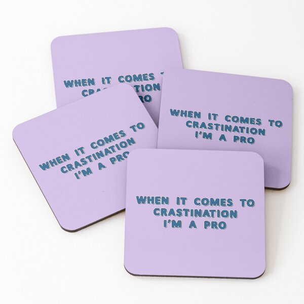 Item preview, When It Comes To Crastination, I'm A Pro - Funny Phrase designed and sold by Harlake.