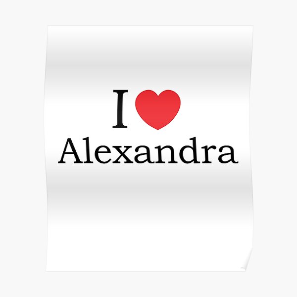 Posters Sur Le Theme Alexandra Name Redbubble