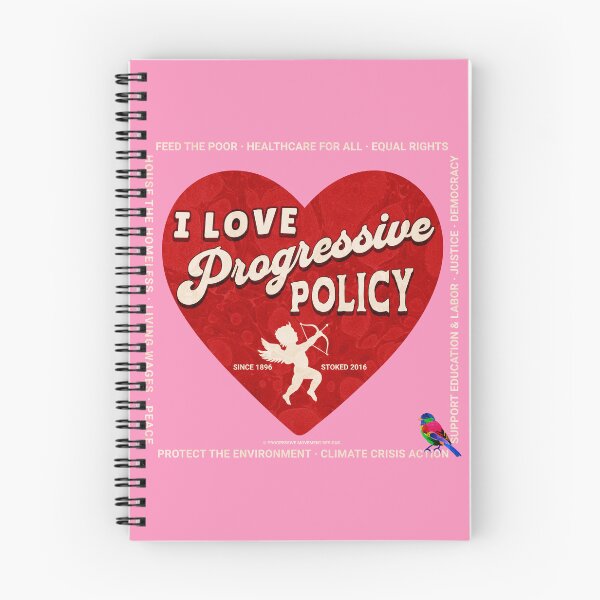 Item preview, PMD00407 Progressive Movement Designs I Love Progressive Policy progress goals for Bernie Sanders supporter progressives designed and sold by ProgressiveLeft.