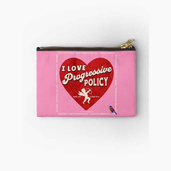 Item preview, PMD00407 Progressive Movement Designs I Love Progressive Policy progress goals for Bernie Sanders supporter progressives designed and sold by ProgressiveLeft.