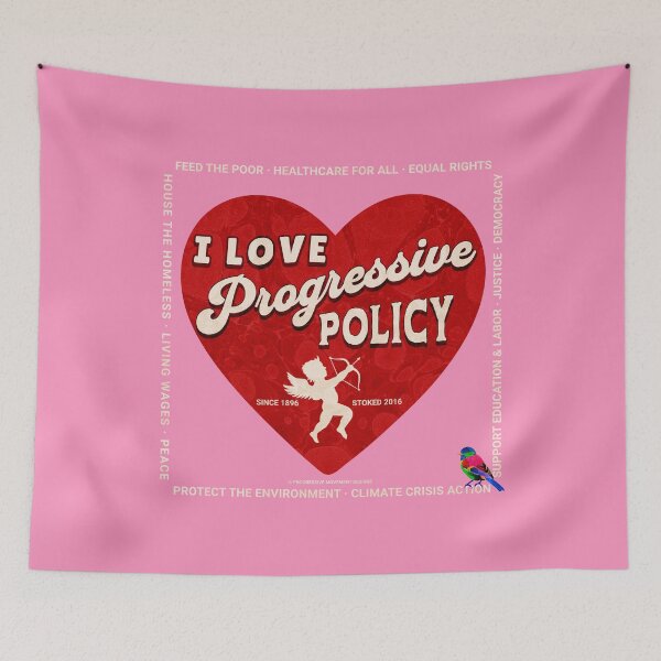 Item preview, PMD00407 Progressive Movement Designs I Love Progressive Policy progress goals for Bernie Sanders supporter progressives designed and sold by ProgressiveLeft.
