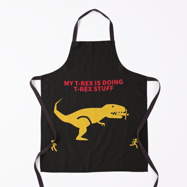 Item preview, MY T-REX IS DOING T-REX STUFF designed and sold by TechLaughs.