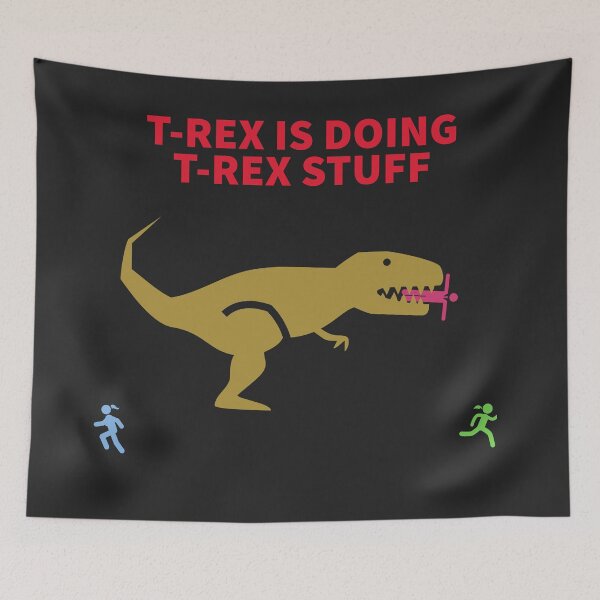 Item preview, T-REX IS DOING T-REX STUFF designed and sold by TechLaughs.
