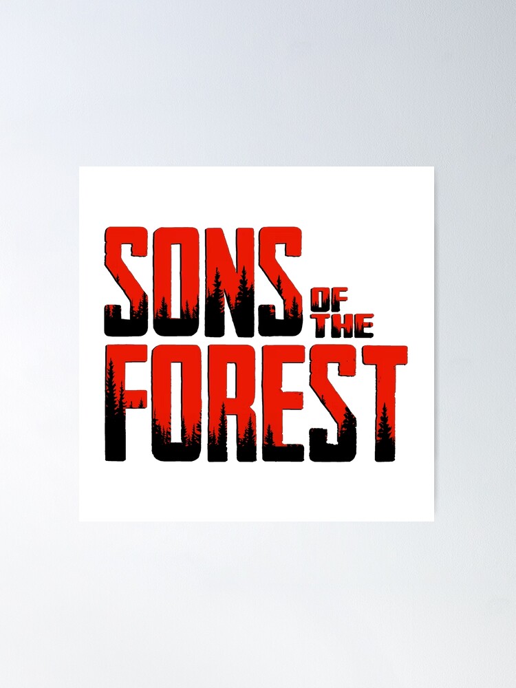 Sons of the Forest Poster for Sale by alout