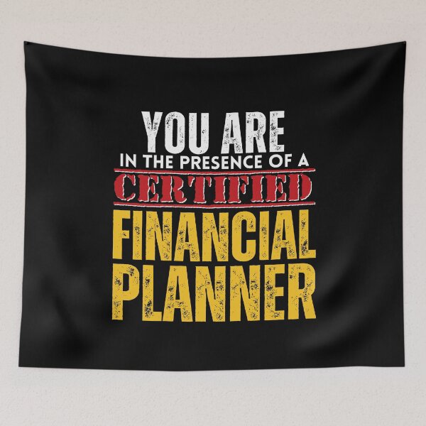 Item preview, You are in the Presence of a Certified Financial Planner CFP designed and sold by It's On Backwards.