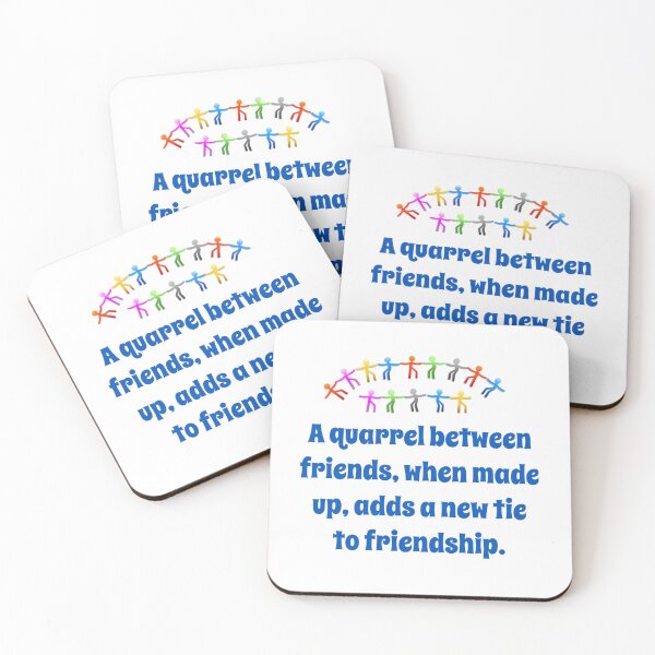 Item preview, A Quarrel Between Friends - Friendship Quote  designed and sold by CrankyOldDude.