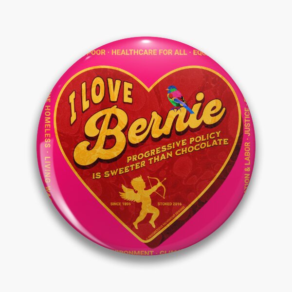 Item preview, PMD00409 Progressive Movement Designs I Love Bernie Progressive Policy progress goals for Bernie Sanders supporter progressives designed and sold by ProgressiveLeft.