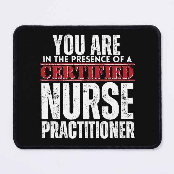 Item preview, You are in the Presence of a Certified Nurse Practitioner CNP designed and sold by It's On Backwards.