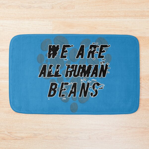 Item preview, We are all Human beans  designed and sold by RendoRed.