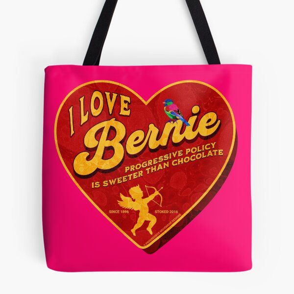 Item preview, PMD00410 Progressive Movement Designs I Love Bernie Progressive Policy is Sweeter than Chocolate for Bernie Sanders supporter progressives designed and sold by ProgressiveLeft.