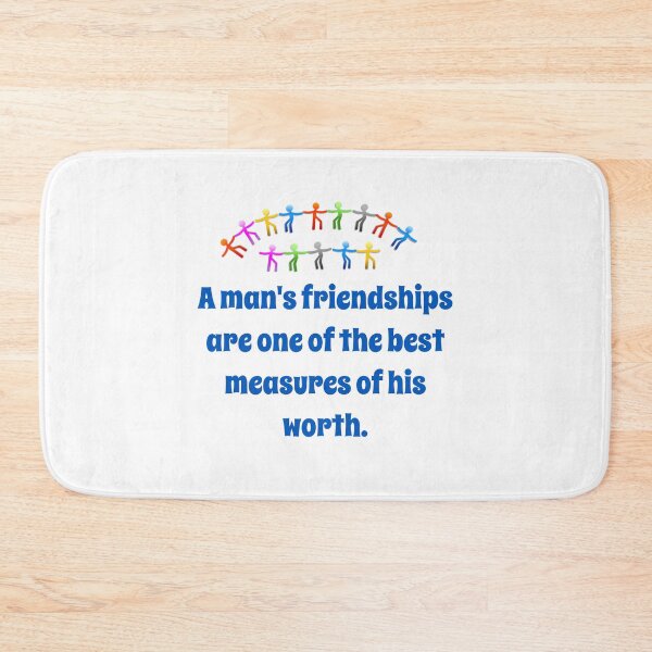 Item preview, A Man's Friendships Are One Of The Best - Friendship Quote  designed and sold by CrankyOldDude.