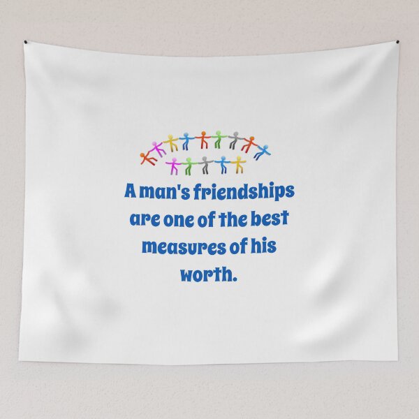 Item preview, A Man's Friendships Are One Of The Best - Friendship Quote  designed and sold by CrankyOldDude.