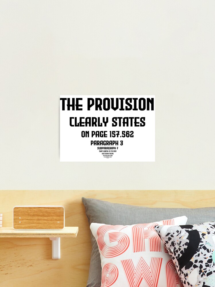 Thumbnail 2 of 3, Photographic Print, The Provision Clearly states black text designed and sold by DaneSullivan.