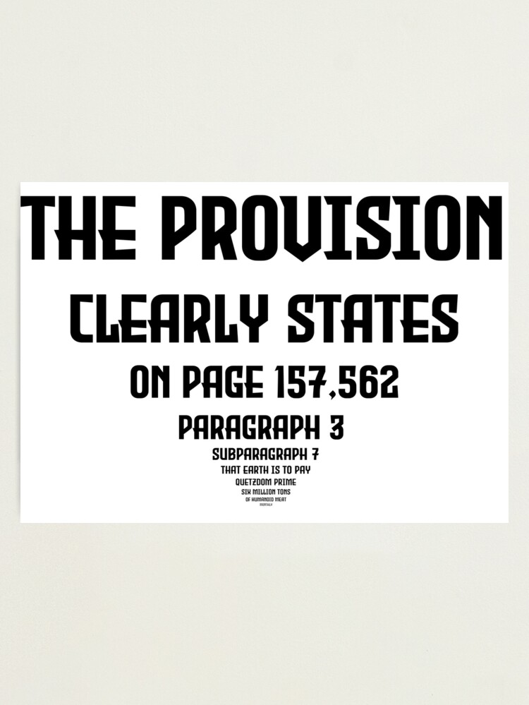 Thumbnail 1 of 3, Photographic Print, The Provision Clearly states black text designed and sold by DaneSullivan.