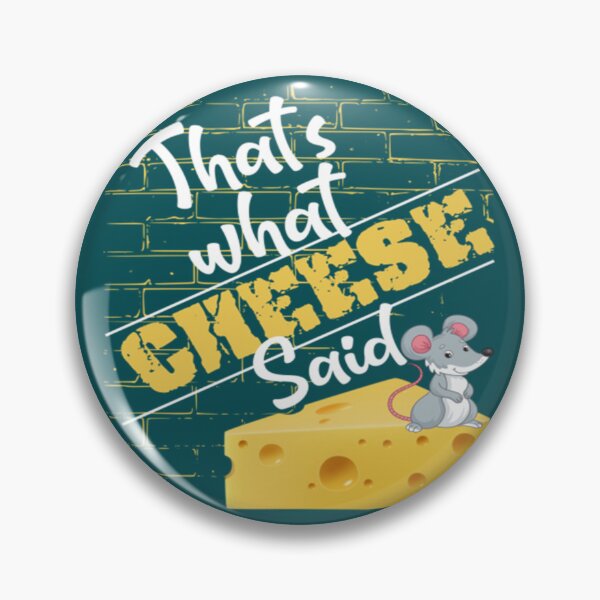 Item preview, cheese lovers t shirtthats what cheese said the mouse designed and sold by KallenWatters.