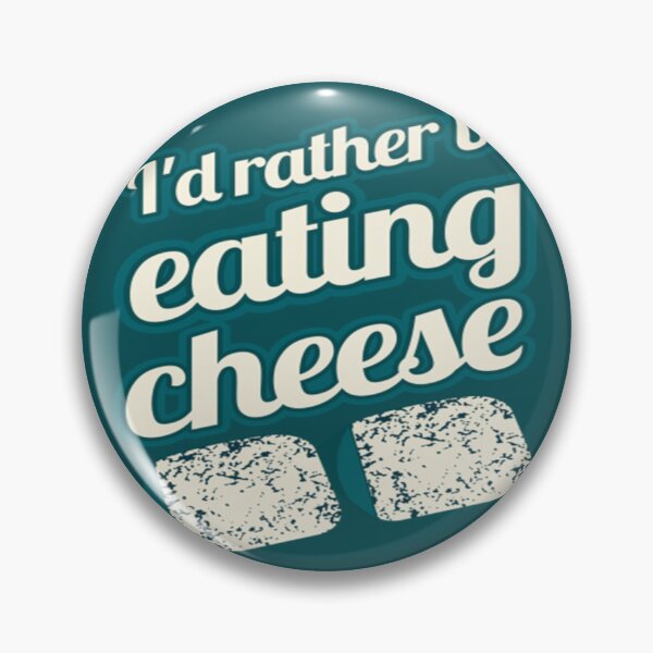 Item preview, cheese t shirtid rather be eating cheese blue cheese designed and sold by KallenWatters.