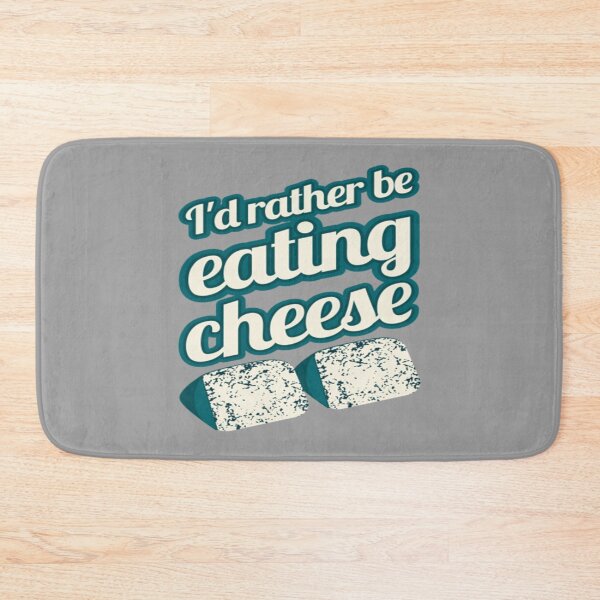 Item preview, cheese t shirtid rather be eating cheese blue cheese designed and sold by KallenWatters.
