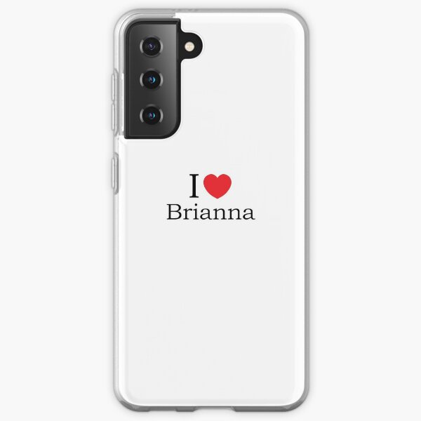 I Love Brianna - With Simple Love Heart Samsung Galaxy Soft Case