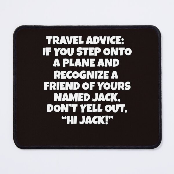 Item preview, Funny Sarcastic Humor Caution Travel Advise: If You Step Onto A Plane And Recognize A Friend designed and sold by fantasticdesign.