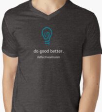 Do good better (with white text) V-Neck T-Shirt