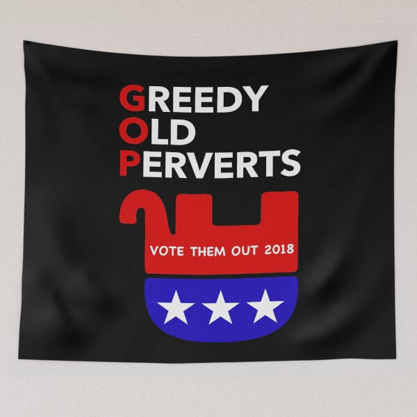 Item preview, GOP - Greedy Old Perverts designed and sold by Thelittlelord.