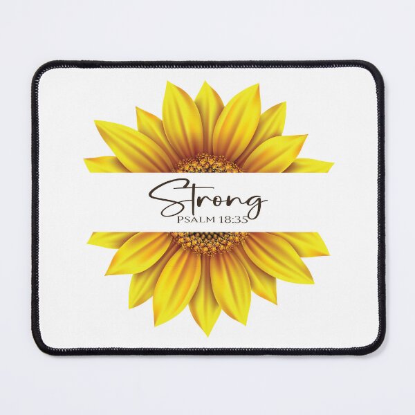 Item preview, Christian Sunflower design - I am Strong - Psalm 18:35 designed and sold by simplydesignart.
